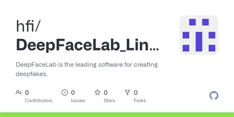 deepfacelab tutorial|GitHub · Where software is built.